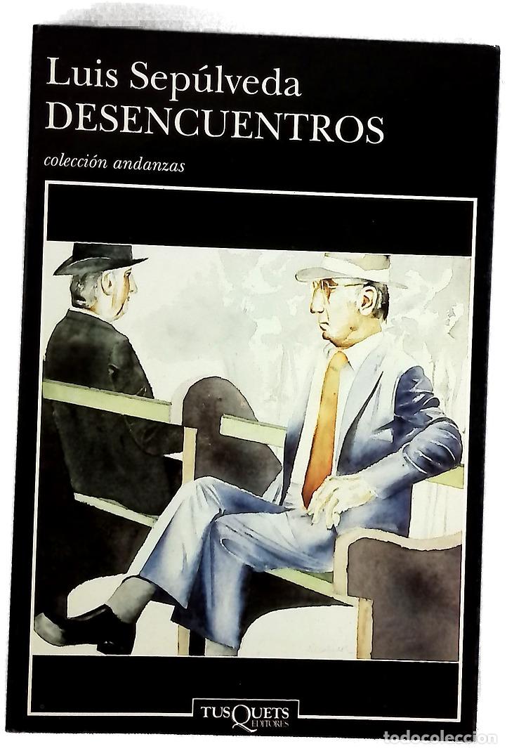 B&uuml;cher: Desencuentros - Sep&uacute;lveda, Luis