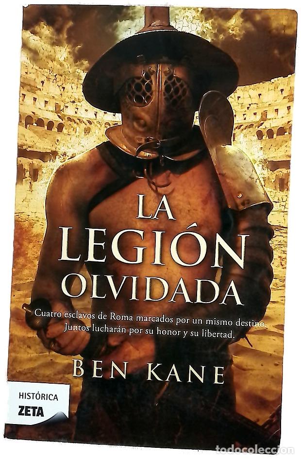 Libros: La legi&oacute;n olvidada - Kane, Ben