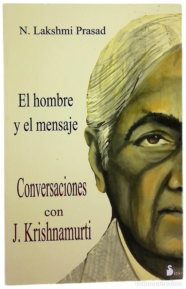 Libri di seconda mano: Conversaciones con J. Krishnamurti el hombre y su mensaje