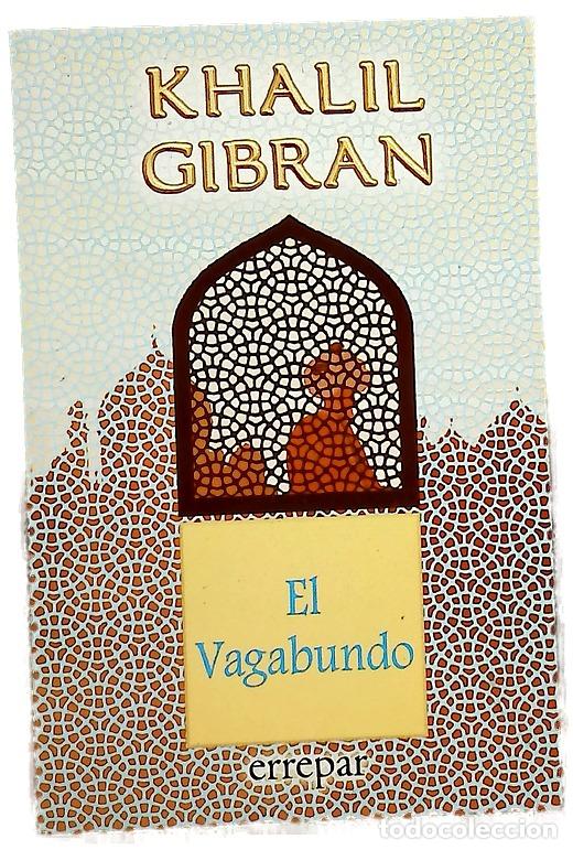 B&uuml;cher: Vagabundo, El - Kahlil Gibran