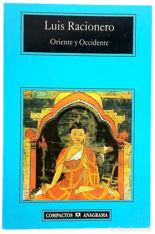 B&uuml;cher: Oriente y occidente : filosof&iacute;a oriental y dilemas occidentales
