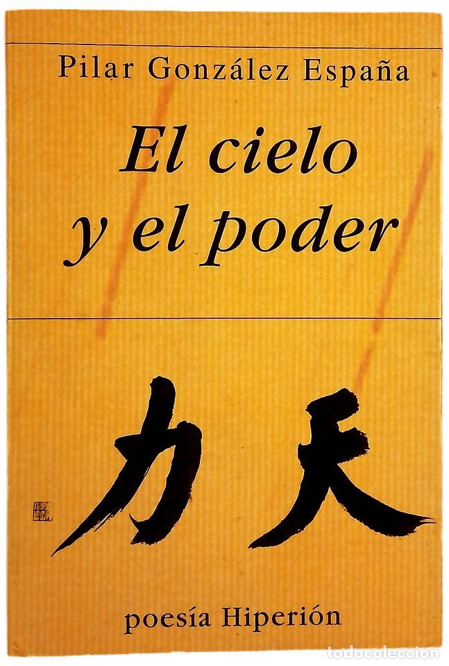 Libros: El cielo y el poder - Gonz&aacute;lez Espa&ntilde;a, Pilar
