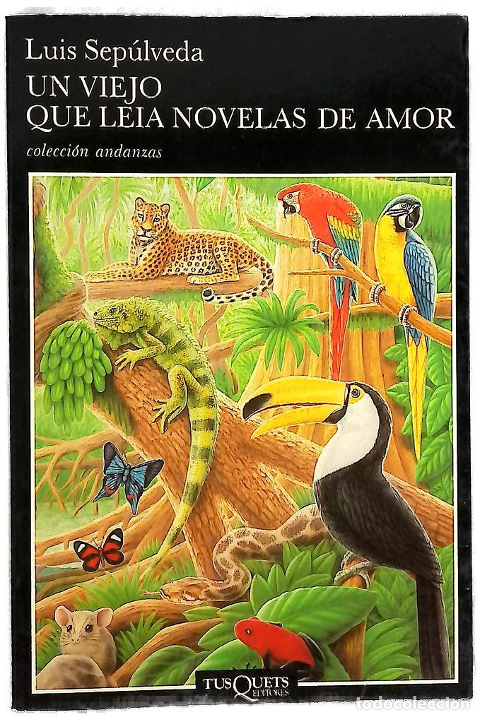Libros: Un viejo que le&iacute;a novelas de amor