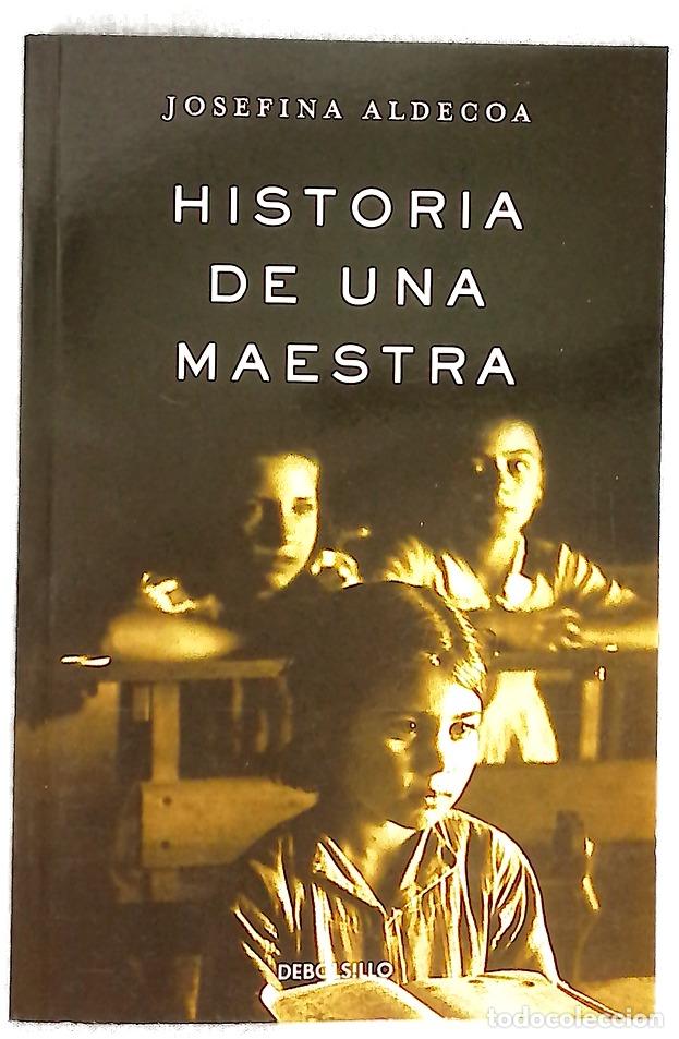Libros: Historia de una maestra - Aldecoa, Josefina - Foto 1