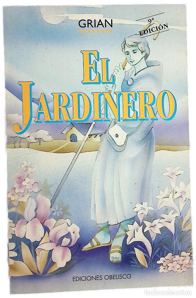 Libros: El jardinero - Grian - Obelisco