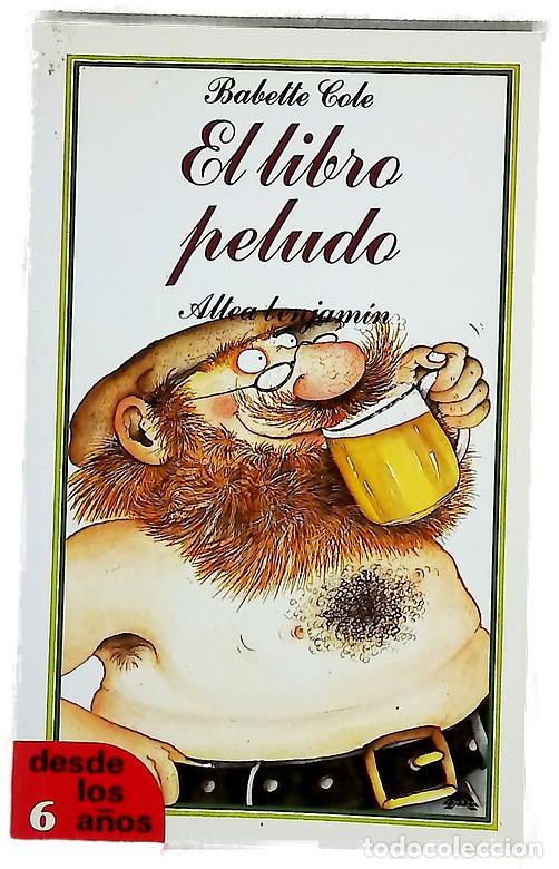 Libros: El libro peludo - Cole, Babette; Azaola, Miguel