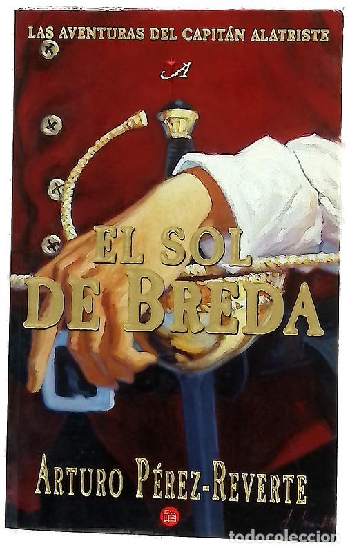 Libros: El sol de Breda - P&eacute;rez-Reverte, Arturo - Foto 1