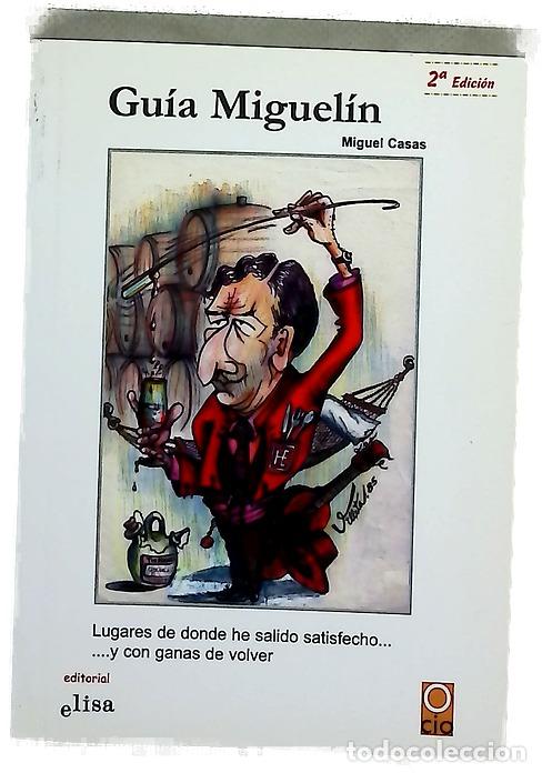 Libros: Gu&iacute;a Miguel&iacute;n - Casas, Miguel