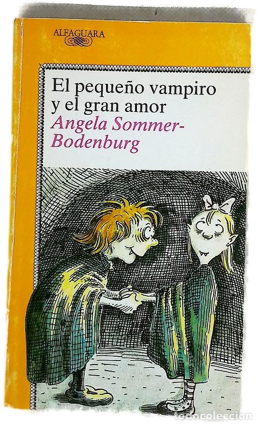 Libros: El Peque&ntilde;o vampiro y el gran amor