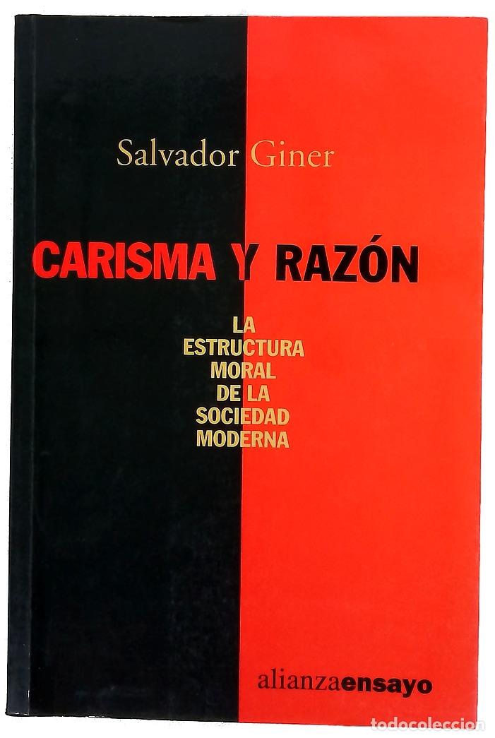 Libros: Carisma y raz&oacute;n la estructura moral de la sociedad moderna