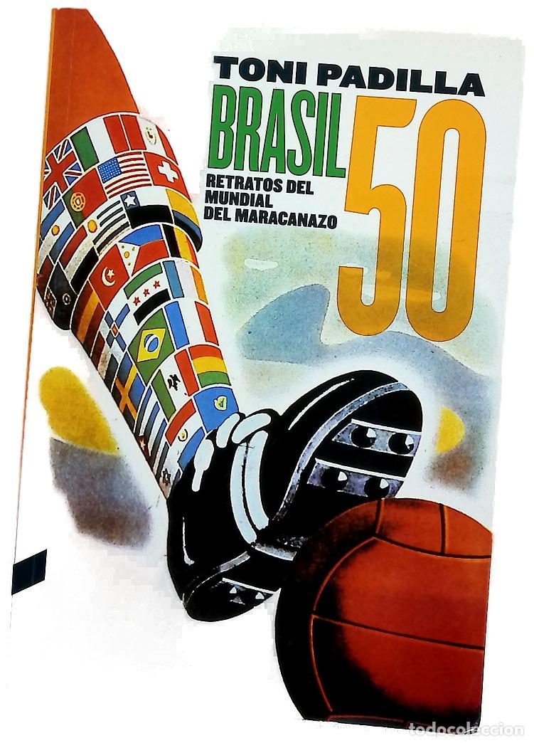 Libros: Brasil 1950 - Padilla, Toni - Foto 1