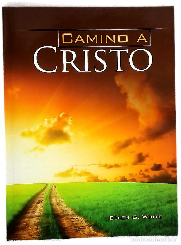 Libros: Camino a Cristo - White, Ellen Gould Harmon