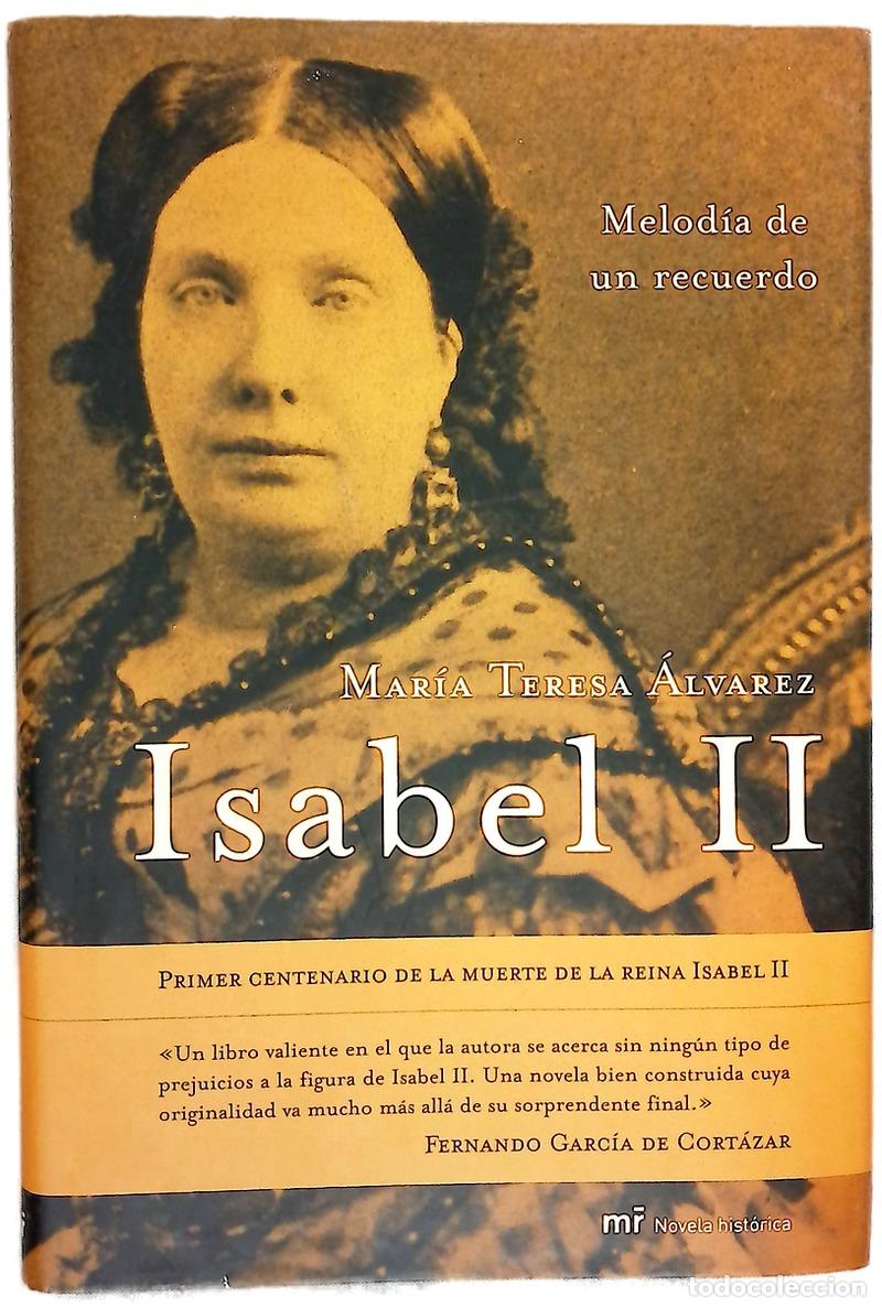 Libros: Isabel II melod&iacute;a de un recuerdo