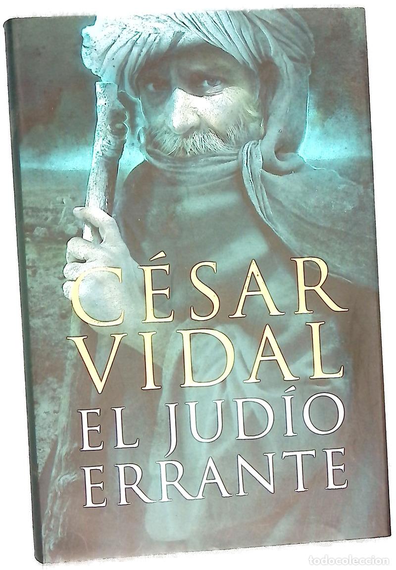 Libros: El jud&iacute;o errante - Vidal, C&eacute;sar