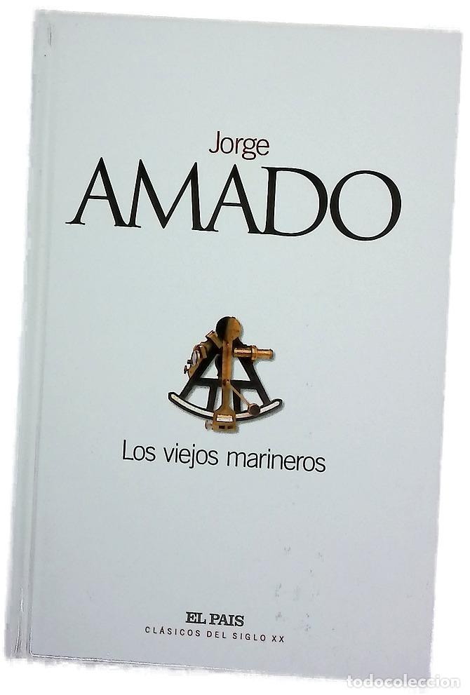Libros: Los viejos marineros - Amado, Jorge