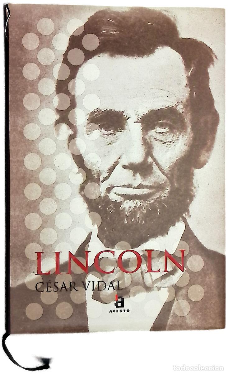 Libros: Lincoln - Vidal, C&eacute;sar - Acento - Foto 1