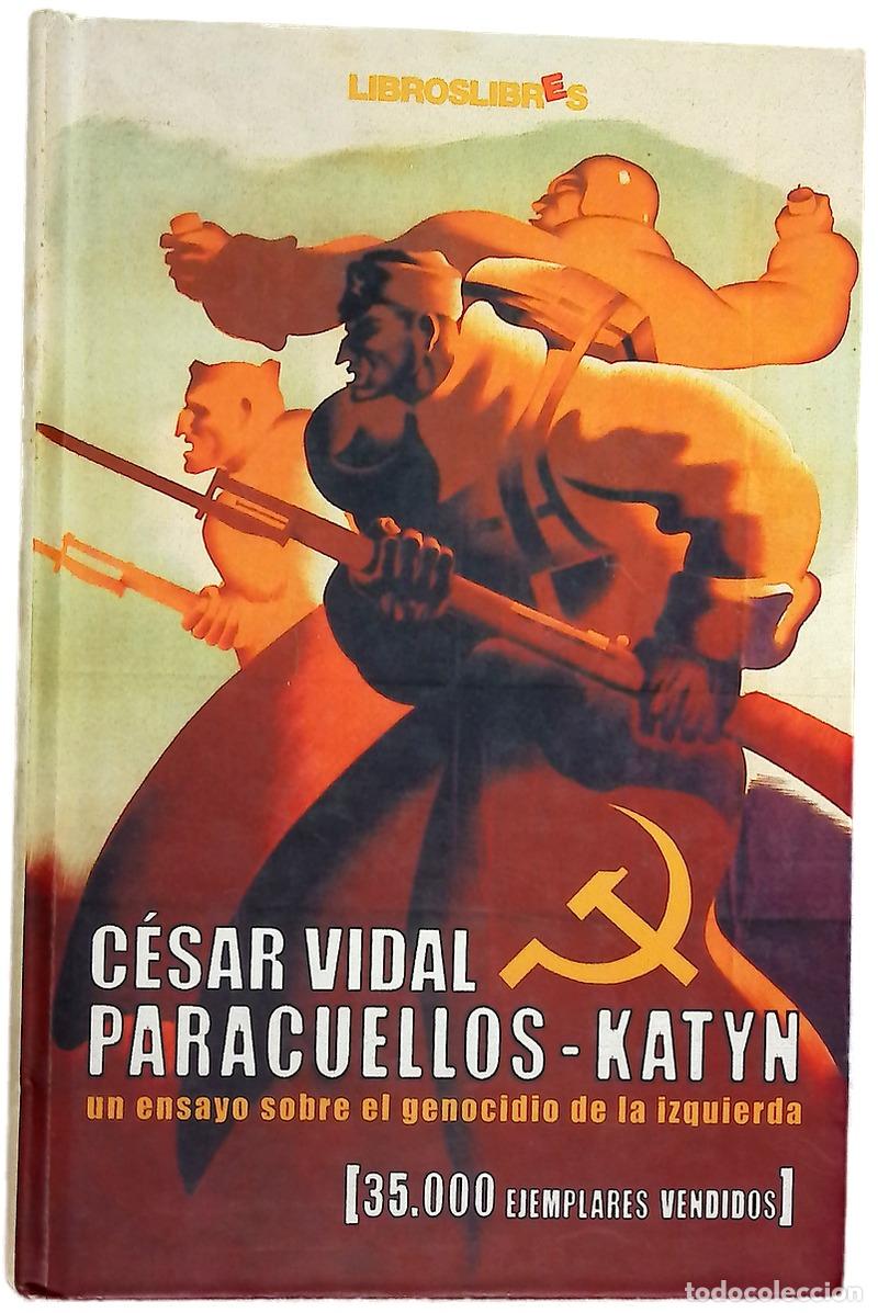 Libros: Paracuellos-Katyn un ensayo sobre el genocidio de la izquierda
