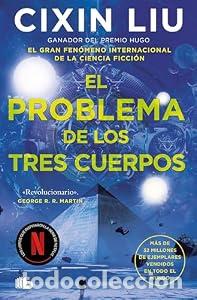 Libros: El problema de los tres cuerpos (Trilog&iacute;a de los Tres Cuerpos 1) - Cixin Liu