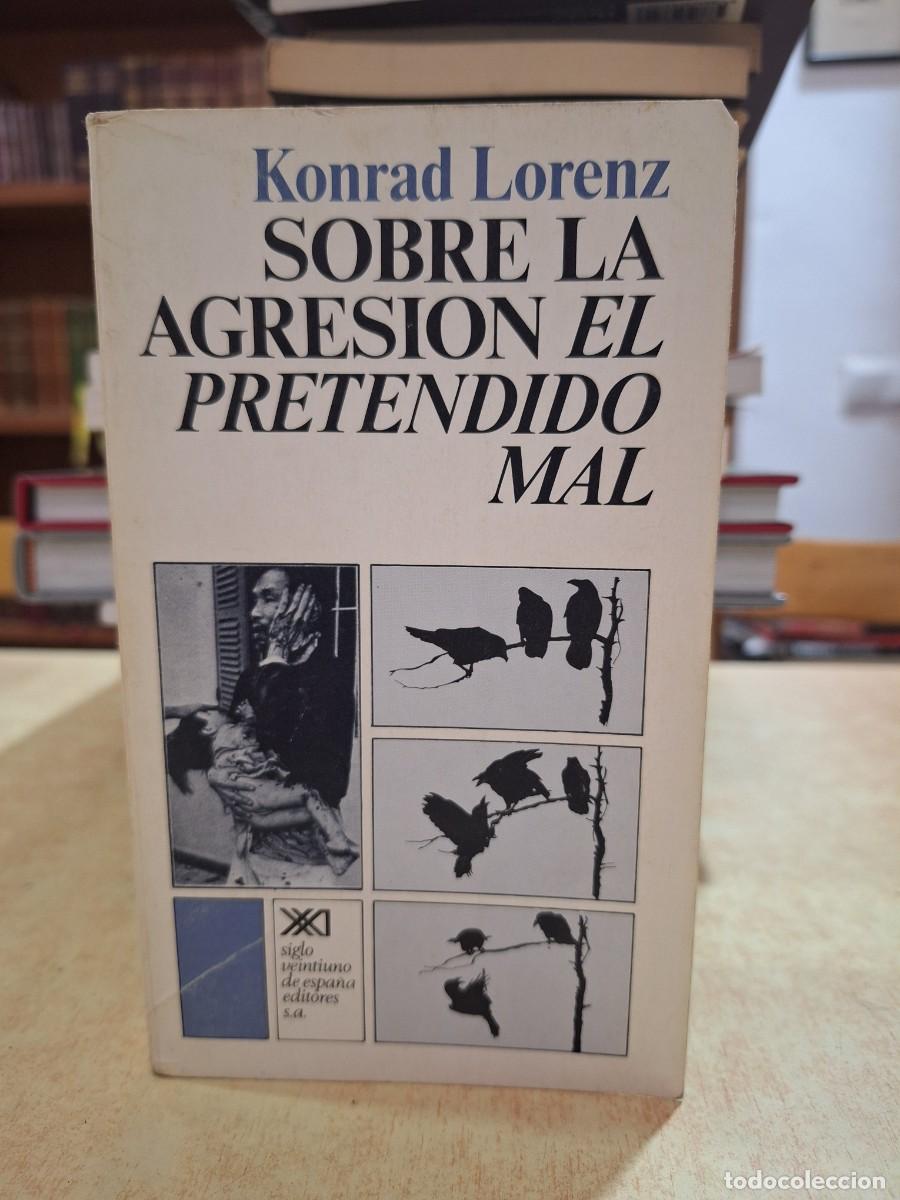 Libri di seconda mano: SOBRE LA AGRESI&Oacute;N EL PRETENDIDO MAL. - LORENZ, KONRAD.