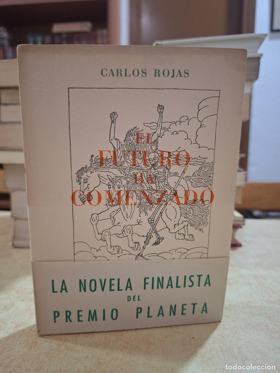Libri di seconda mano: EL FUTURO HA COMENZADO. Firmado por el autor. Primera edici&oacute;n. - ROJAS, CARLOS.
