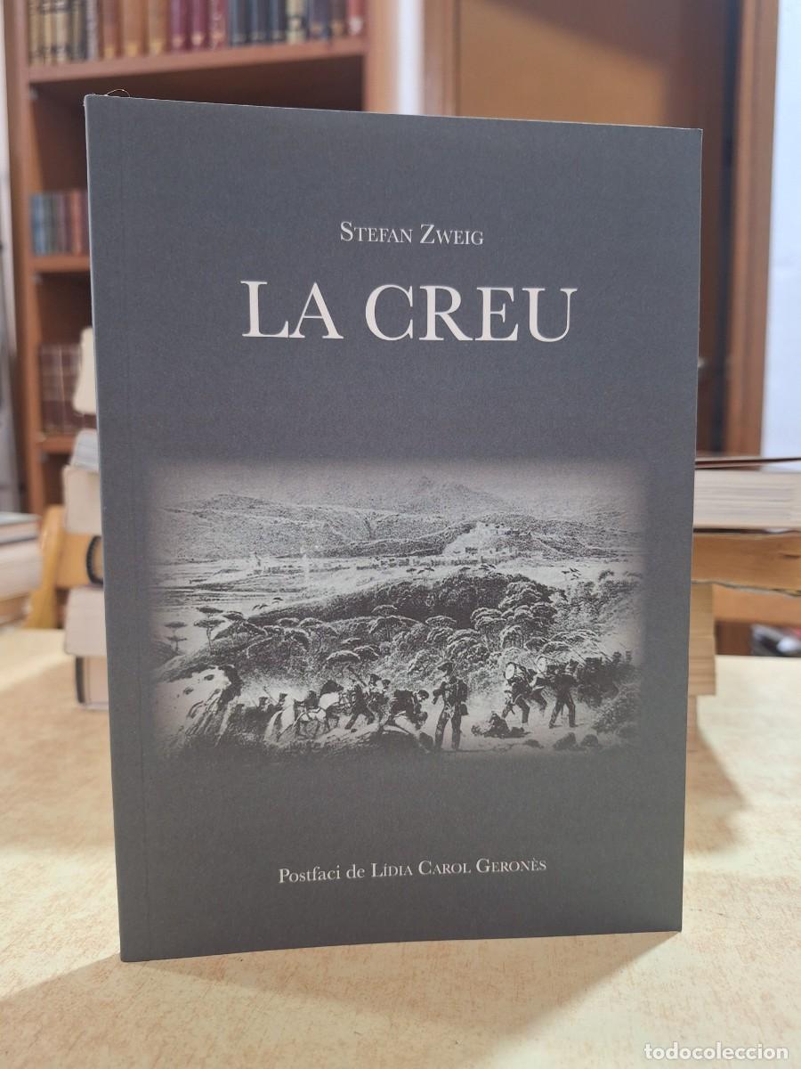 Livros em segunda m&atilde;o: LA CREU. - ZWEIG, STEFAN.