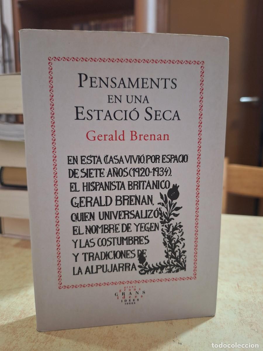 Libri di seconda mano: PENSAMENTS EN UNA ESTACI&Oacute; SECA. - BRENAN, GERALD.