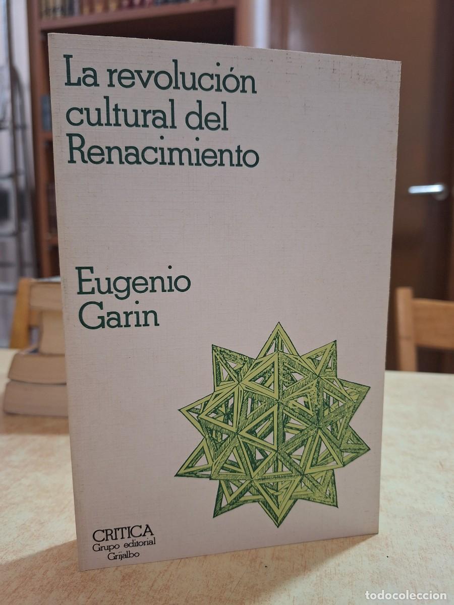 B&uuml;cher: LA REVOLUCI&Oacute;N CULTURAL DEL RENACIMIENTO. - GARIN, EUGENIO.