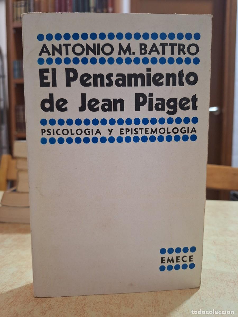 B&uuml;cher: EL PENSAMIENTO DE JEAN PIAGET. - M. BATTRO, ANTONIO.