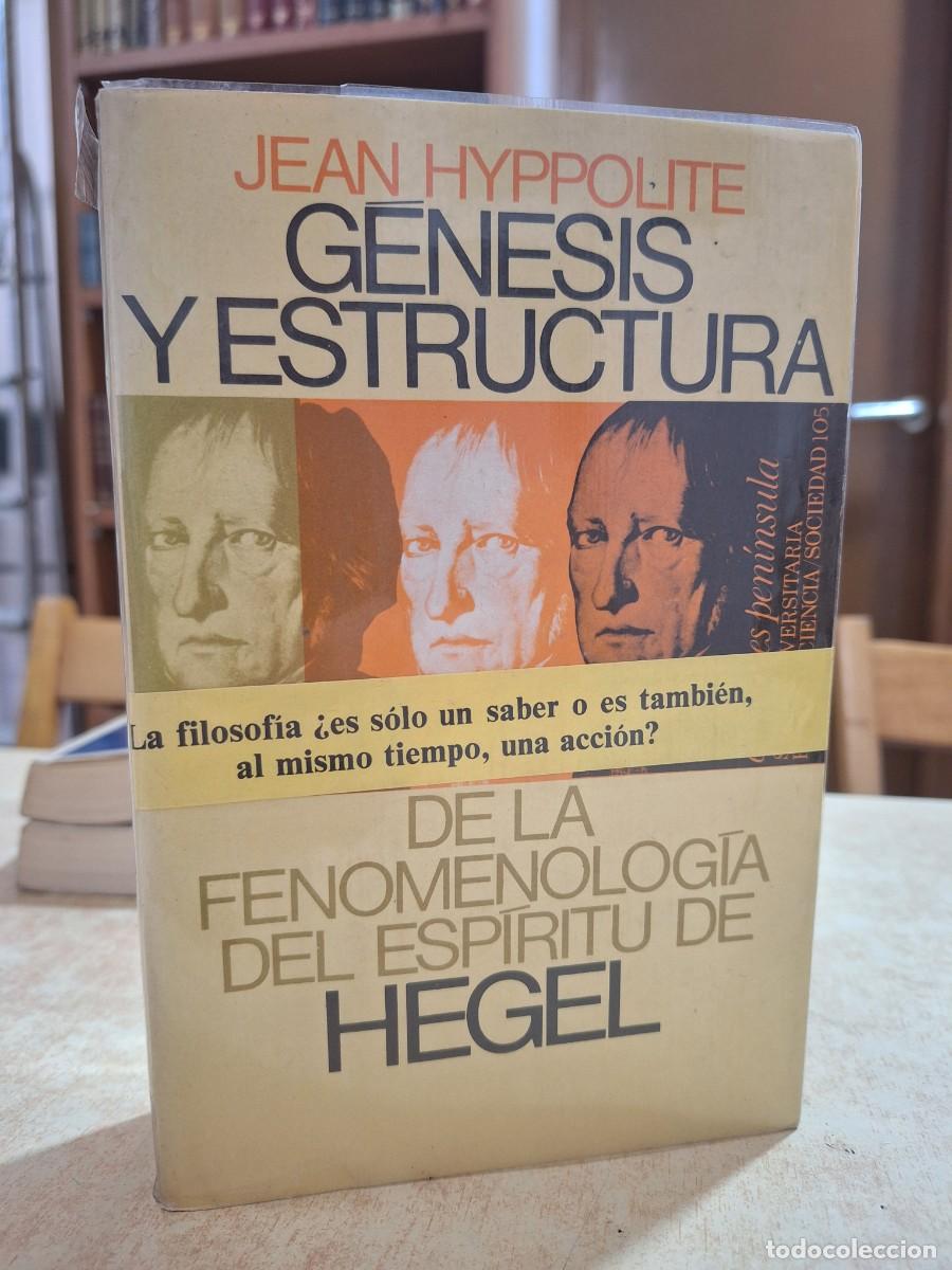 B&uuml;cher: G&Eacute;NESIS Y ESTRUCTURA DE LA FENOMENOLOG&Iacute;A DEL ESP&Iacute;RITU DE HEGEL. - HYPPOLITE, JEAN.