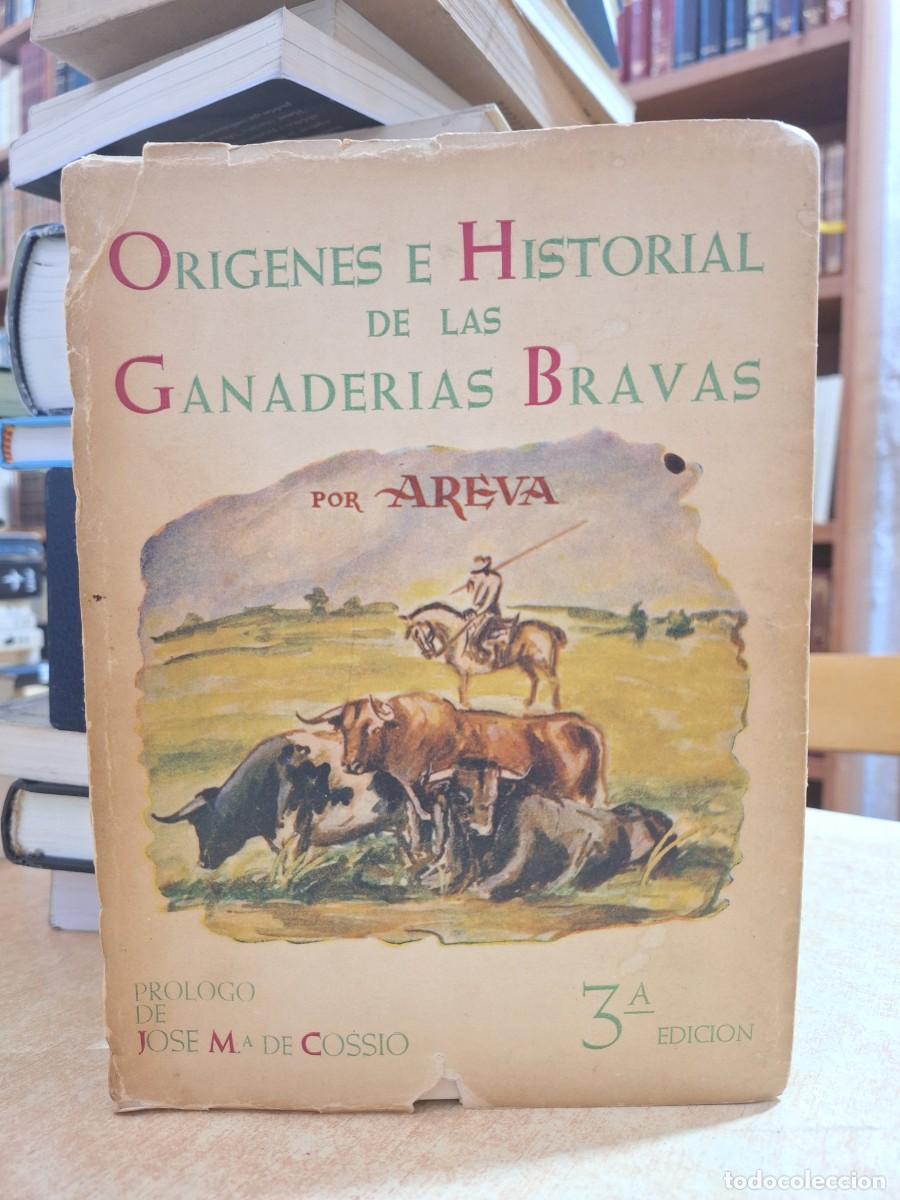 Libros: ORIGENES E HISTORIAL DE LAS GANADERIAS BRAVAS. - VERA, Alberto (Areva)