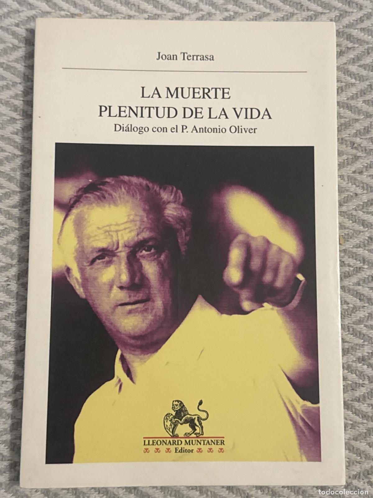 Libros: La muerte. Plenitud de la vida - Joan Terrasa