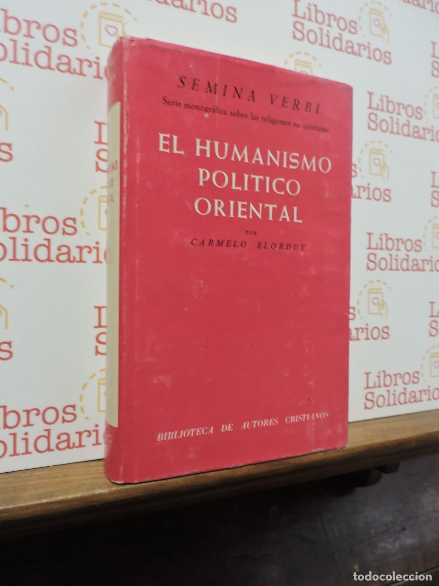 Libros: El humanismo pol&iacute;tico oriental. VERBI, Semina. Ed. Biblioteca de Autores Cristianos. Madrid, 1976