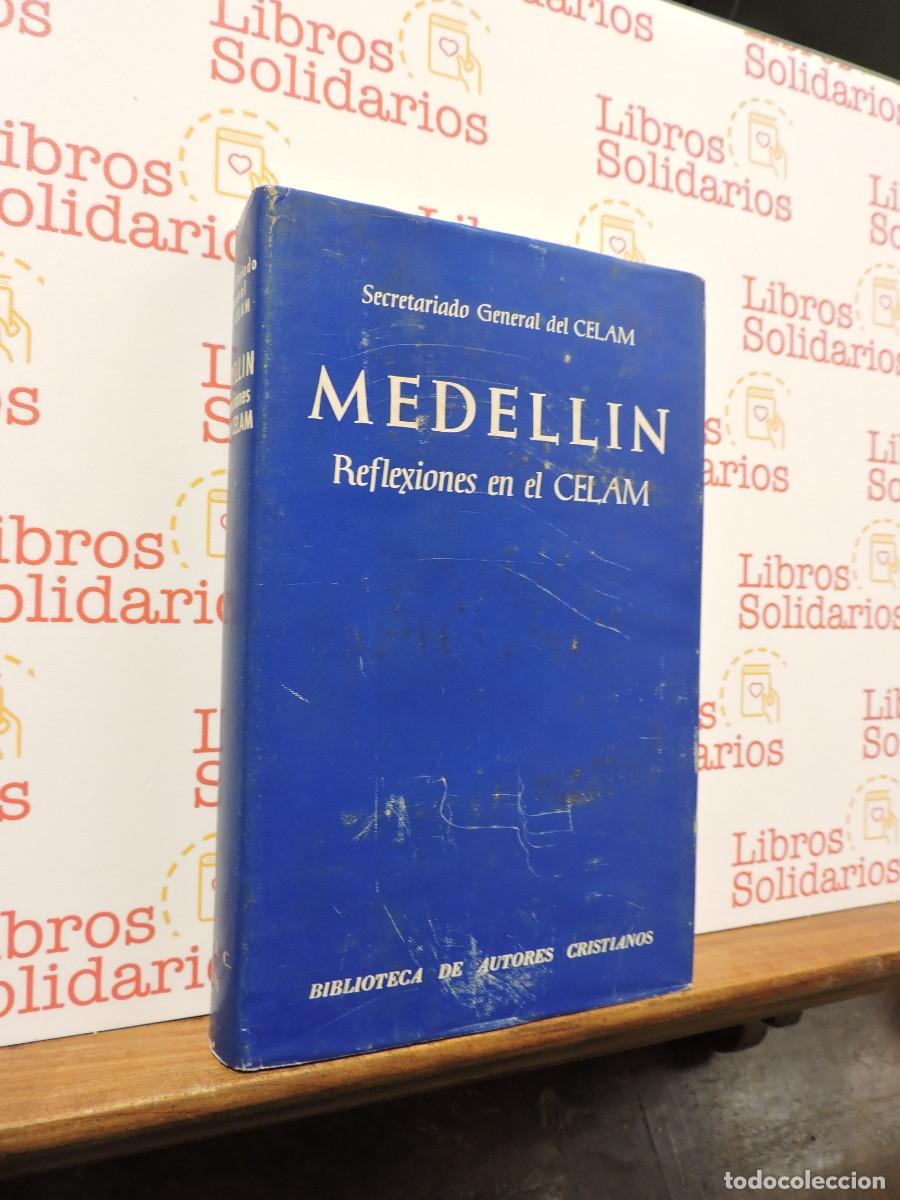 Libros: Medell&iacute;n. Reflexiones en el CELAM. Secretariado General del CELAM. Biblioteca de Autores Cristianos