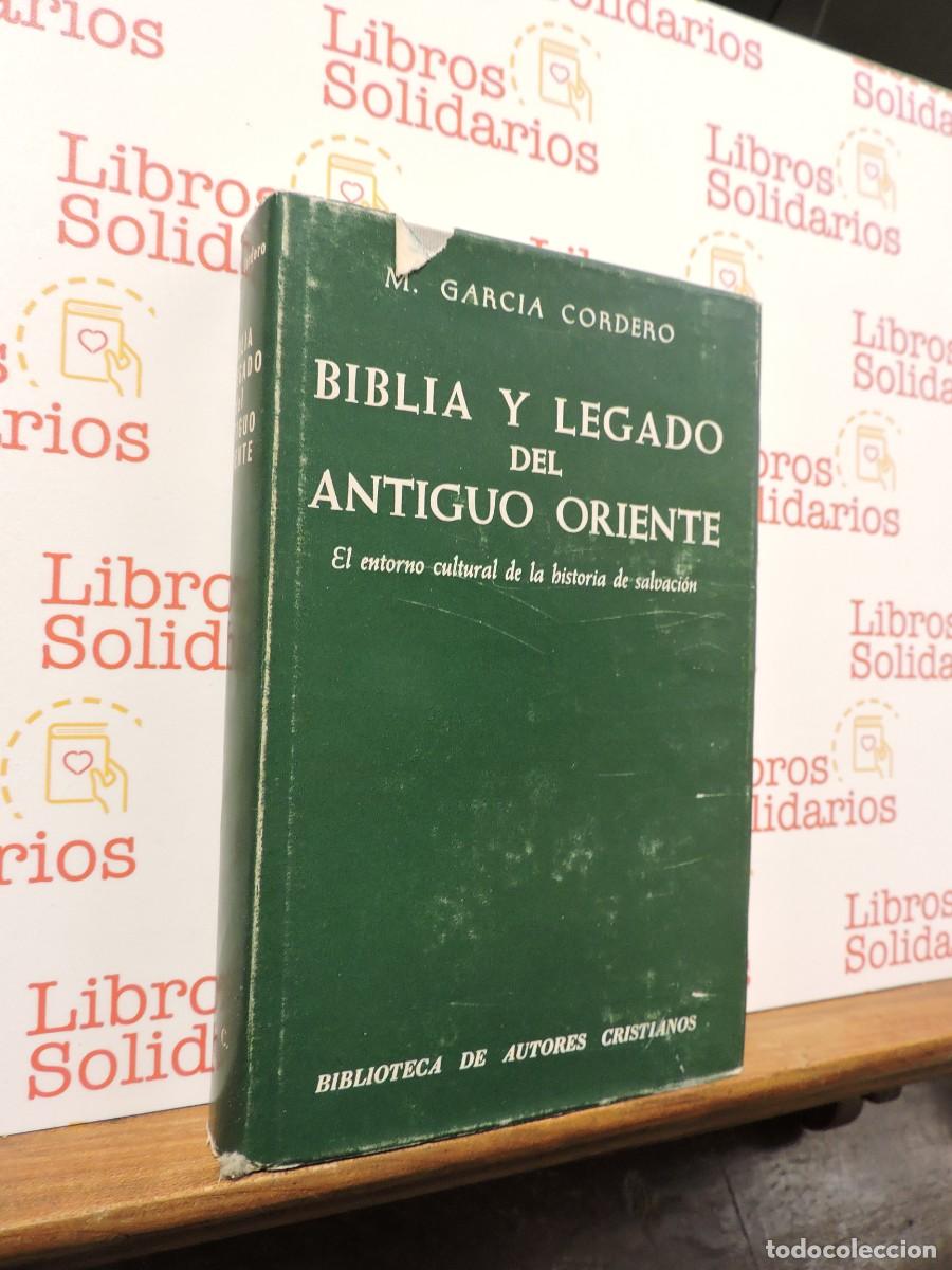 Libros: Biblia y legado del antiguo oriente. GARC&Iacute;A CORDERO, M. Biblioteca de Autores Cristianos. 1977