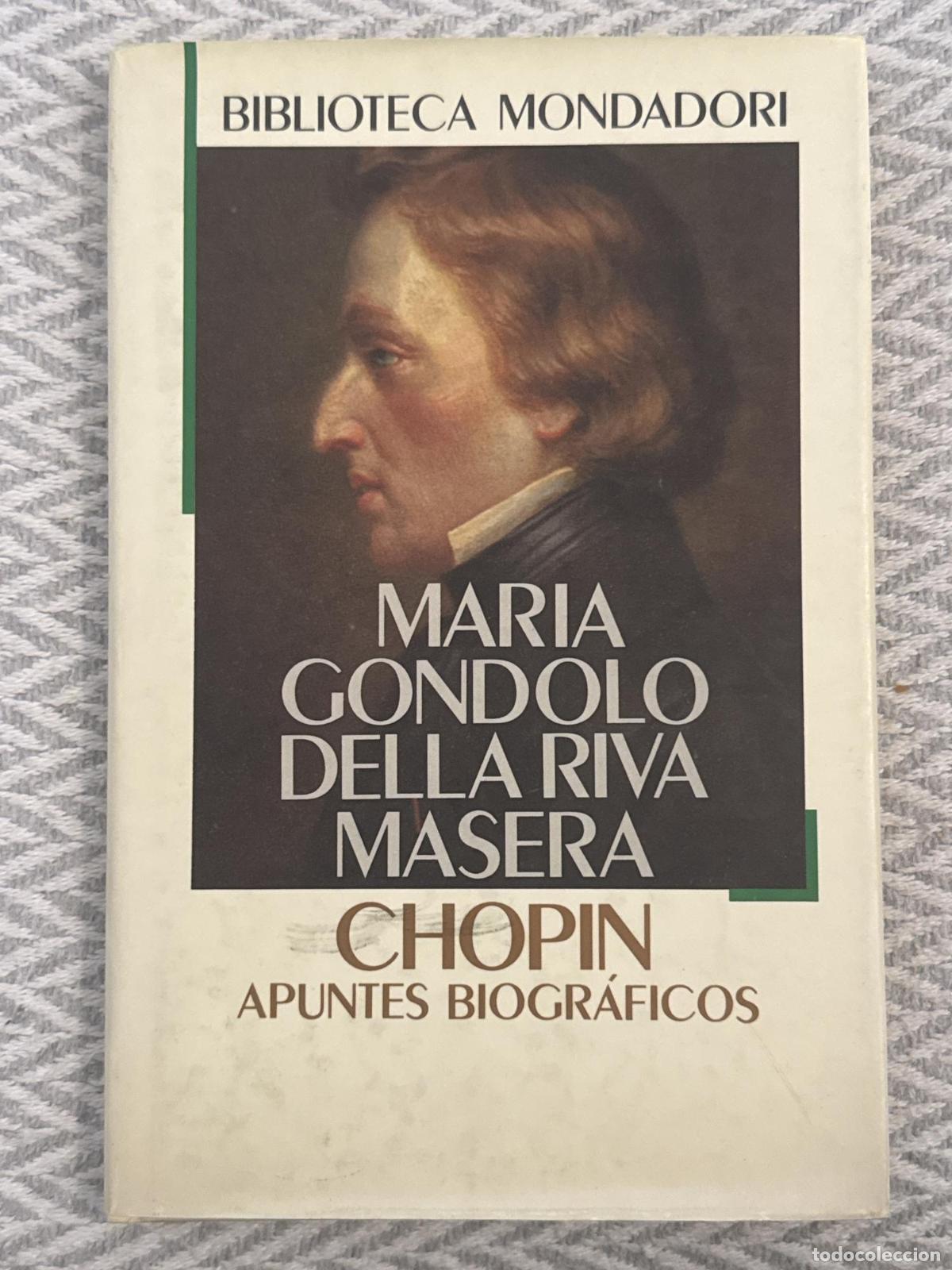 Libros: Chopin. Apuntes biogr&aacute;ficos - Maria Gondolo della Riva Masera