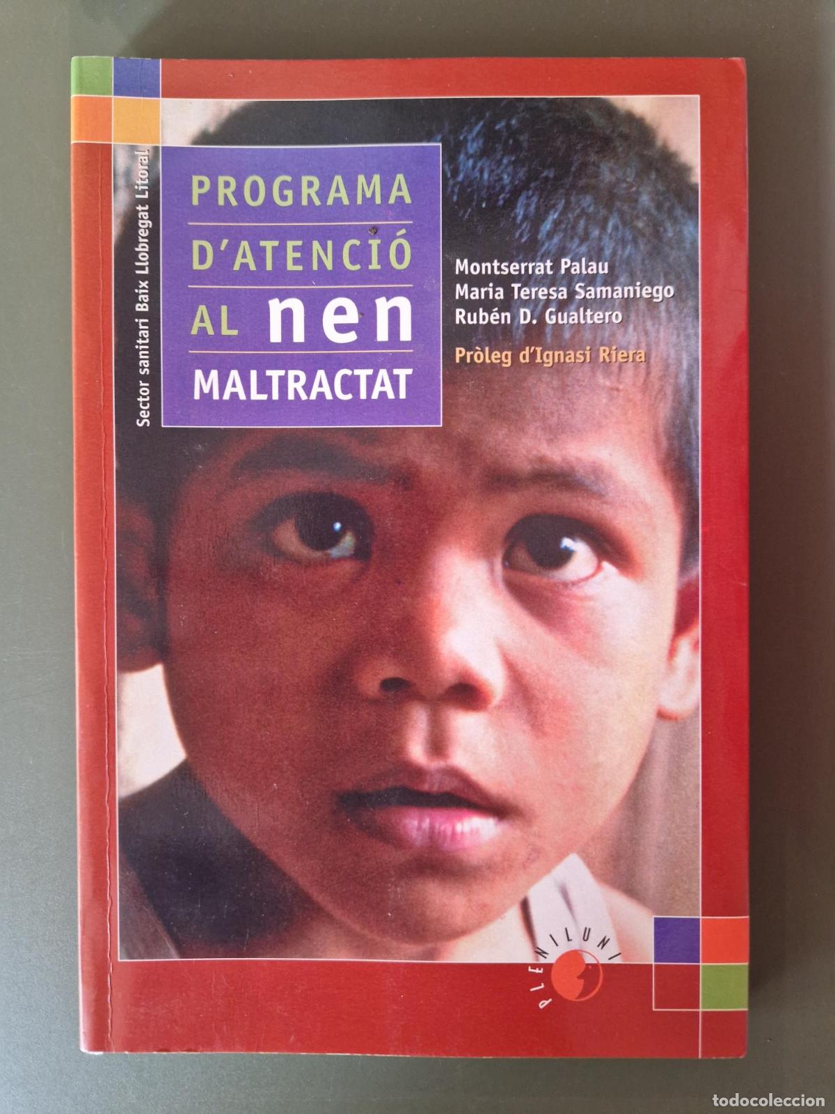 Livros em segunda m&atilde;o: Programa d'atenci&oacute; al nen maltractat - M. Palau, M.T. Samaniego, R. D. Gualtero