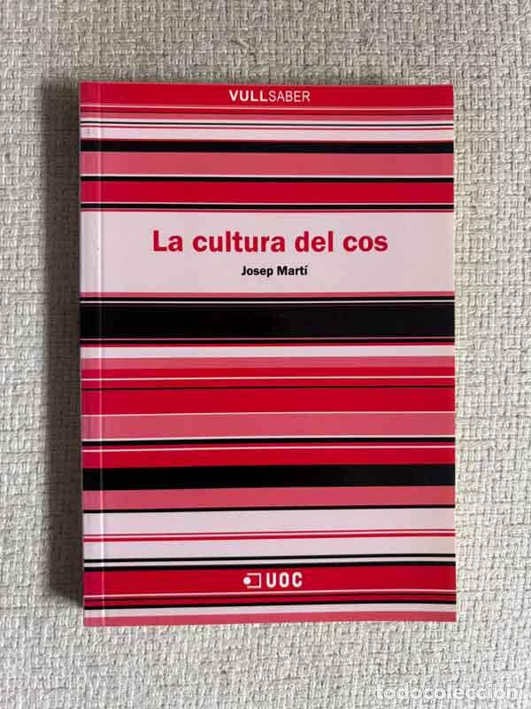 Libros: La cultura del cos - Josep Mart&iacute; - Foto 1