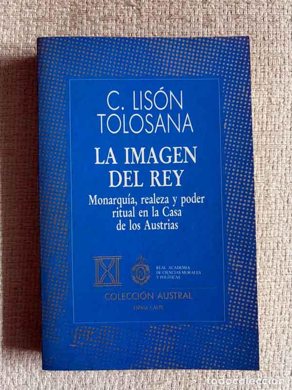 Libri di seconda mano: La imagen del rey - Carmelo Lis&oacute;n Tolosana