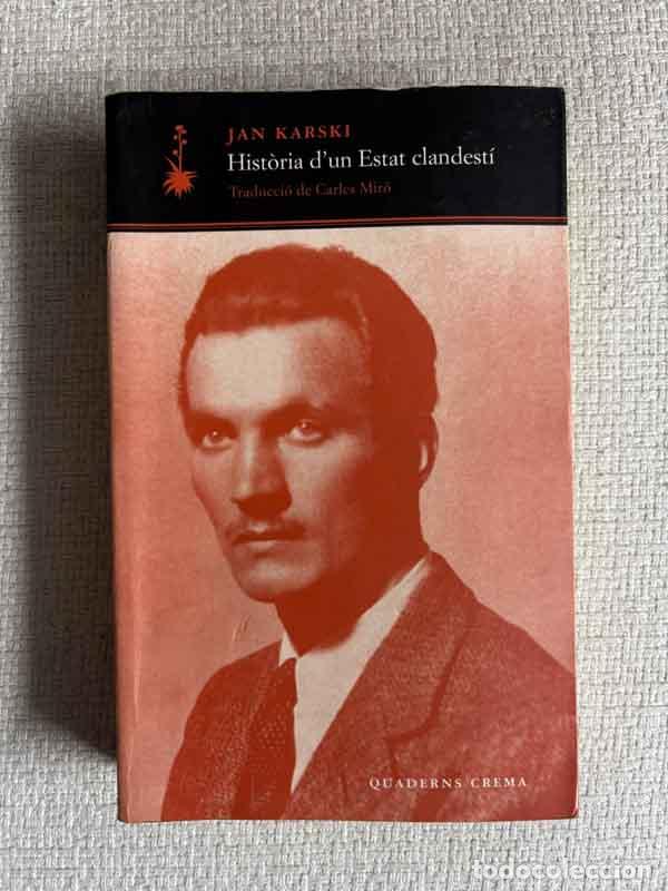 Libri di seconda mano: Hist&ograve;ria d'un Estat clandest&iacute; - Jan Karski