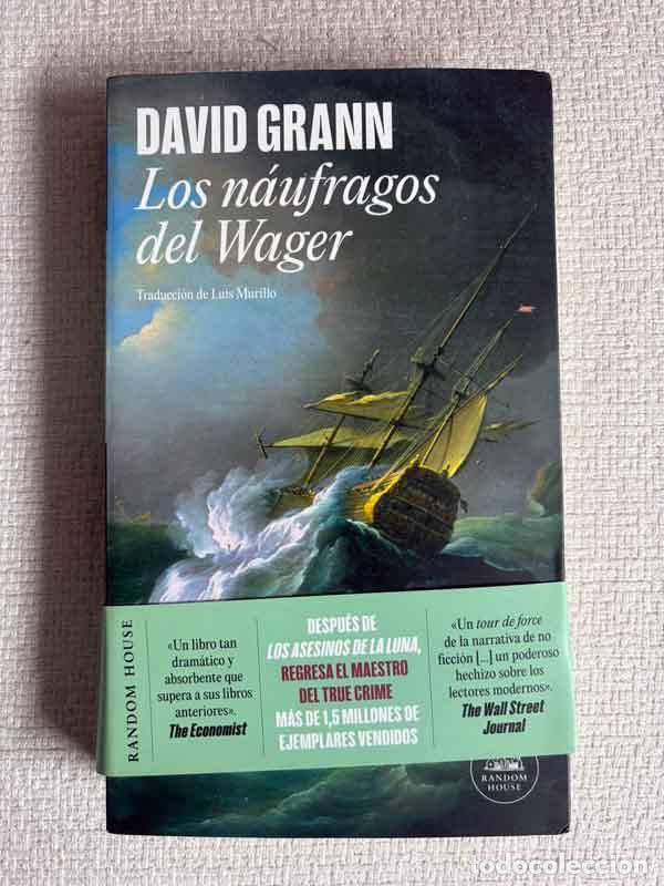 Libros: Los n&aacute;ufragos del Wager - David Grann - Foto 1