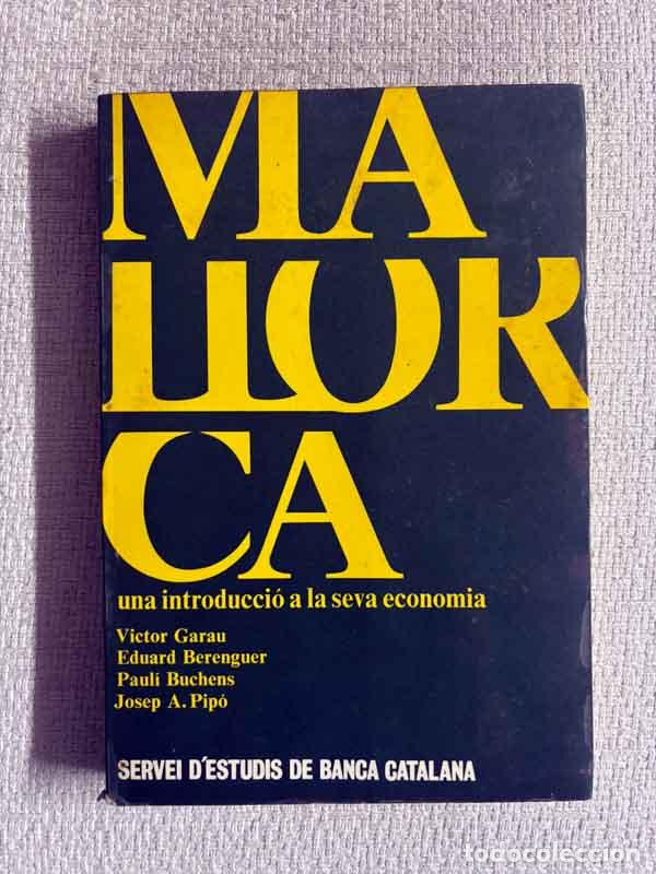 Livros em segunda m&atilde;o: Mallorca. Una introducci&oacute; a la seva economia - Autors diversos