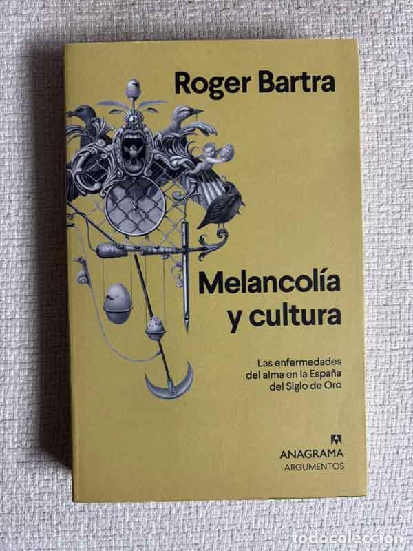 Libri di seconda mano: Melancol&iacute;a y cultura - Roger Bartra
