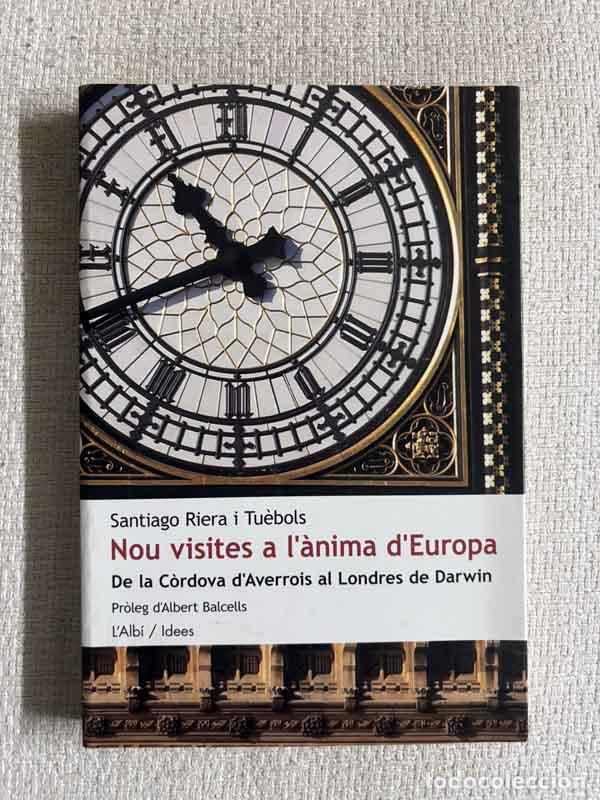 Libri di seconda mano: Nou visites a l'&agrave;nima d'Europa - Santiago Riera i Tu&egrave;bols