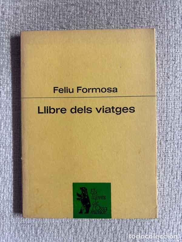Libros: Llibre dels viatges - Feliu Formosa - Foto 1