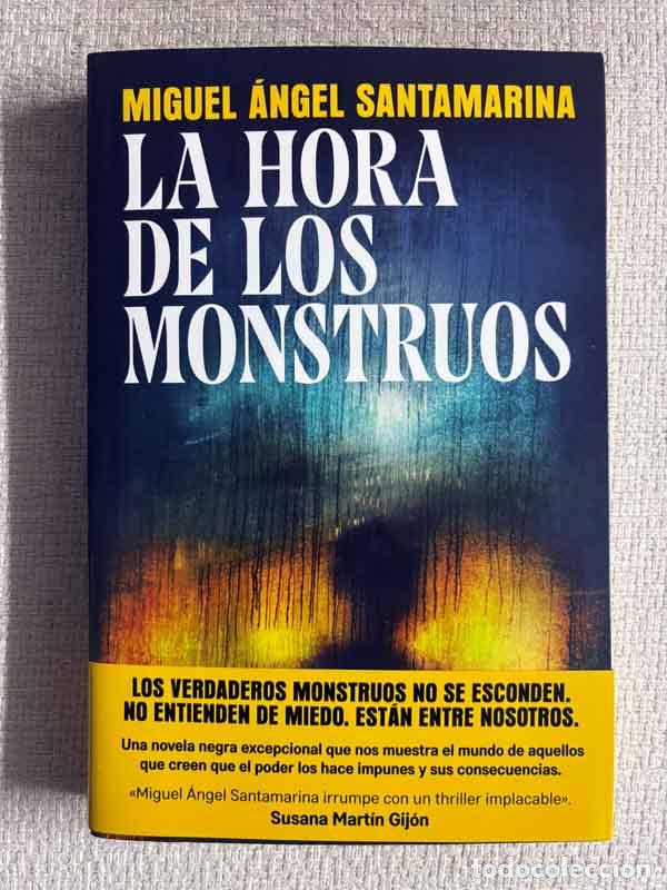 Libri di seconda mano: La Hora de Los Monstruos - Miguel &Aacute;ngel Santamarina