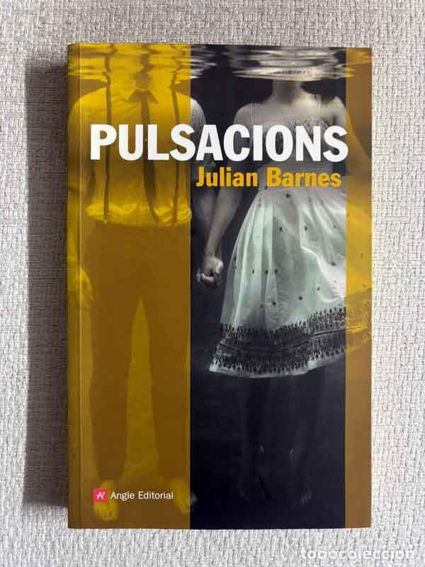 Libros: Pulsacions - Julian Barnes - Foto 1