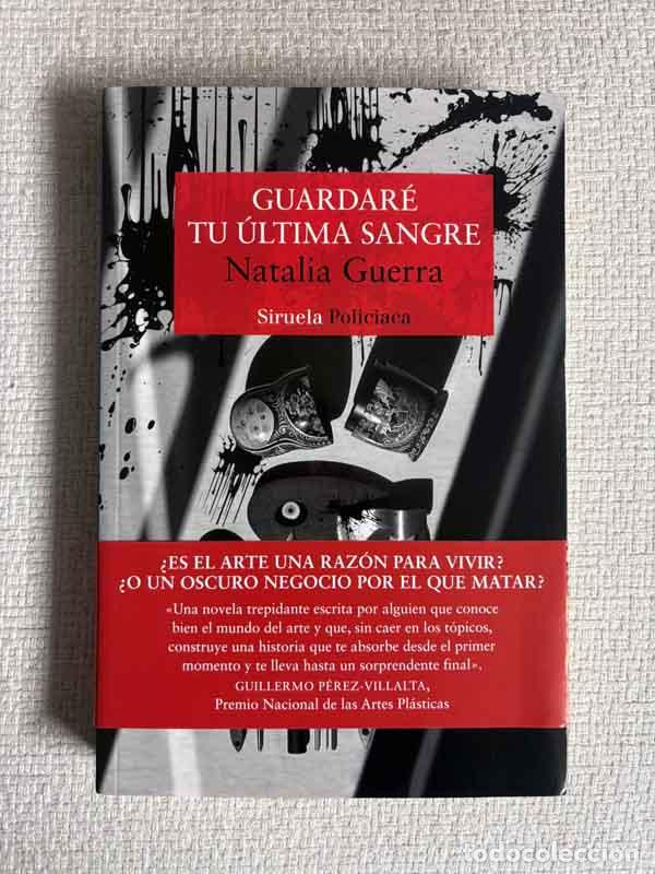 Libros: Guardar&eacute; tu &uacute;ltima sangre - Natalia Guerra