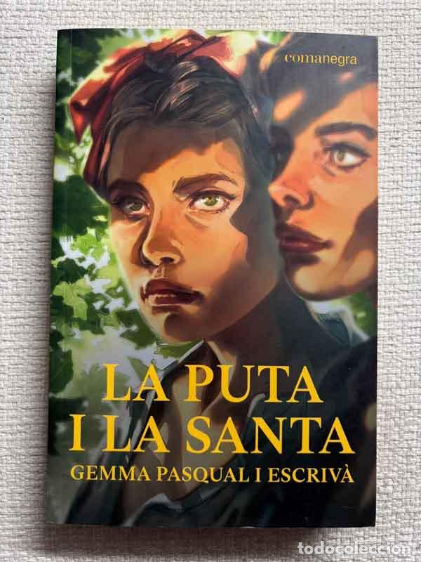 Livres: La puta i la santa - Gemma Pasqual i Escriv&agrave;