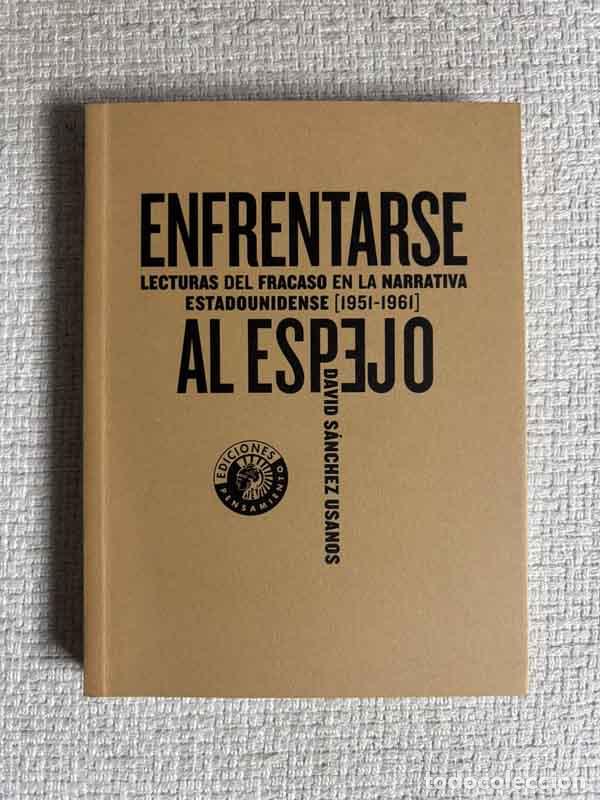 Libros: Enfrentarse al espejo - David S&aacute;nchez Usanos