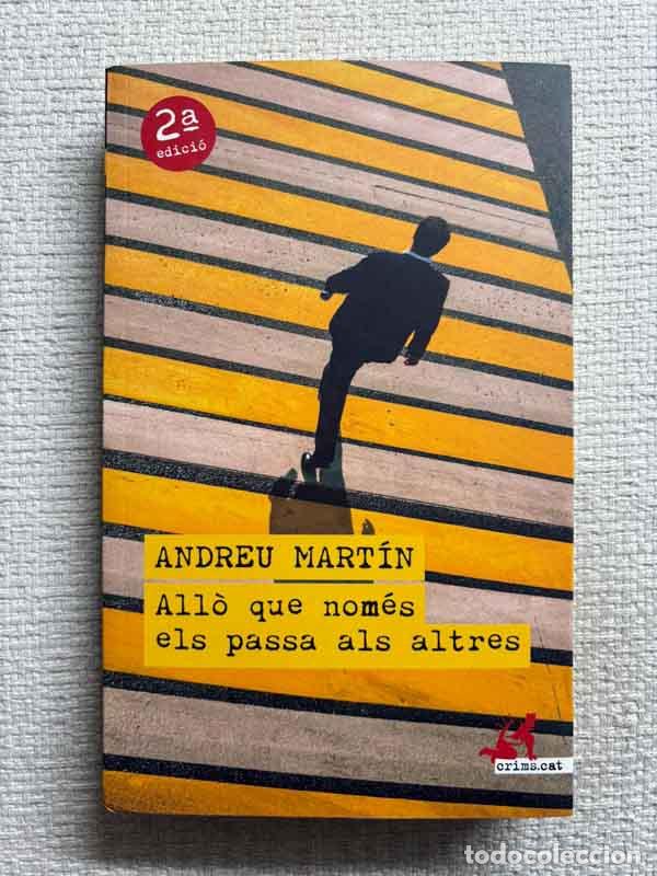 Libros: All&ograve; que nom&eacute;s els passa als altres - Andreu Mart&iacute;n